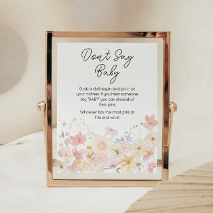 Een kleine wilde bloem is onderweg zeg geen Baby Poster