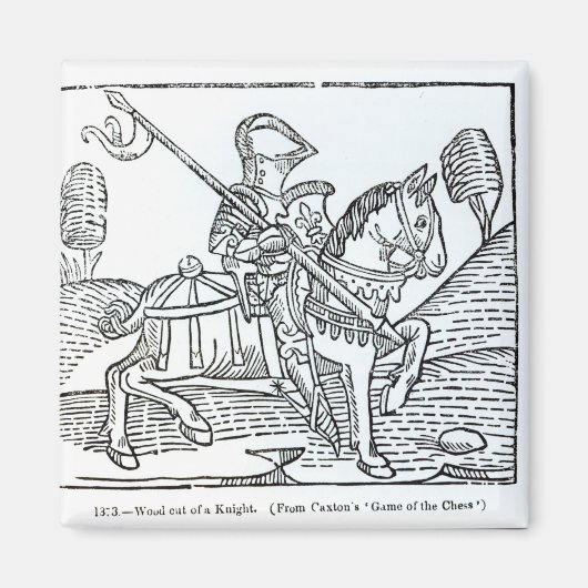 Een Knight, van Caxton's 'Game of the Chess' Magneet (Voorkant)