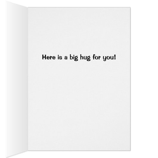 Een knuffel.............." (Binnen (Rechts))