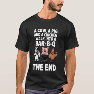 Een Koe Een Varken En Een Kip Lopen Een Barbecue V T-shirt
