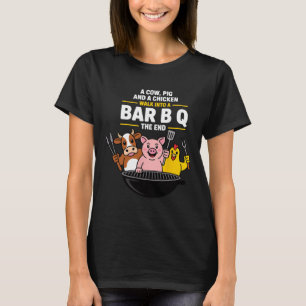 Een Koe, Varken En Een Kip Gaan Een R B Q Binnen H T-shirt