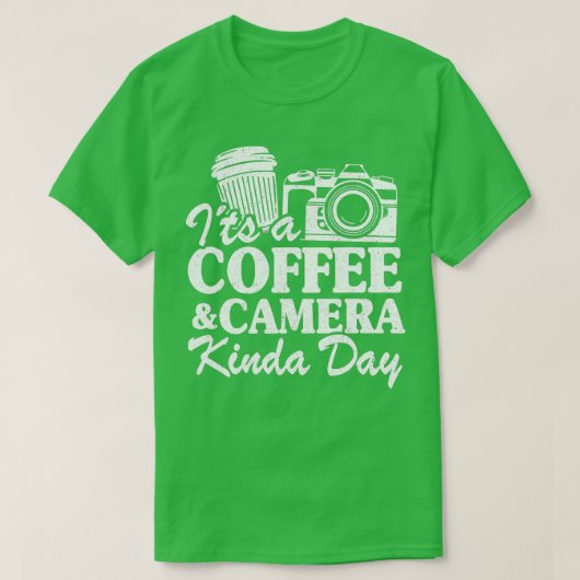 Een Koffee Camera Kinda Day Funny Photography T-shirt (Design voorkant)