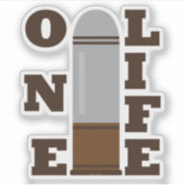 Eén kogel, één leven, één familie vernietigen sticker (Voorkant)