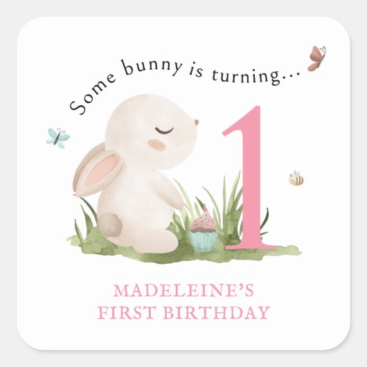 Een konijn is een eerste verjaardagsgunst vierkante sticker (Voorkant)