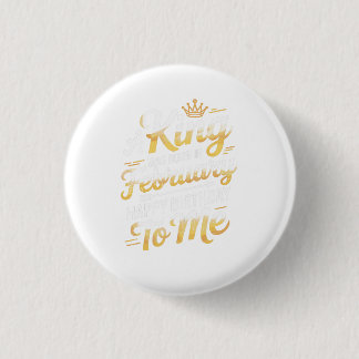 Een Koning Werd Geboren In Februari Koninklijke Ve Ronde Button 3,2 Cm