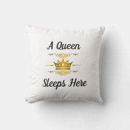 Een koningin slaapt hier (vierkant) kussen