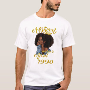 Een koningin werd geboren in april 1990 31e verjaa t-shirt