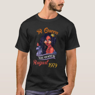 Een koningin werd geboren in augustus 1979 42e ver t-shirt