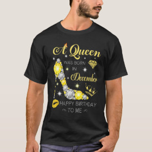 Een koningin werd geboren in december in Glitter D T-shirt