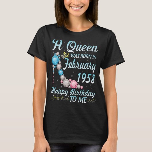 Een koningin werd geboren in februari 1958 Happy M T-shirt (Voorkant)