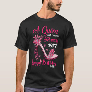 Een koningin werd geboren in februari 1977 46e ver t-shirt