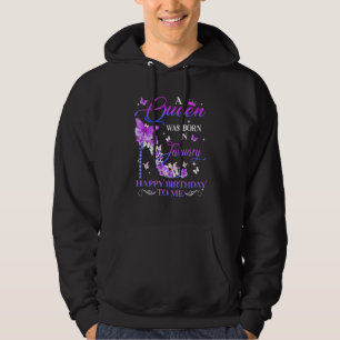 Een koningin werd geboren in januari, een gelukkig hoodie