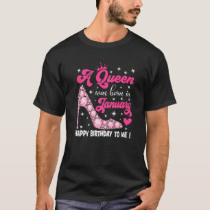 Een koningin werd geboren in januari, een gelukkig t-shirt