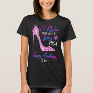 Een koningin werd geboren in juli 1964 Happy 58th  T-shirt