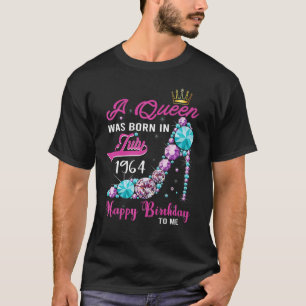 Een koningin werd geboren in juli 1964 Happy 59th T-shirt