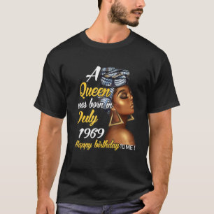 Een koningin werd geboren in juli 1969 52e verjaar t-shirt