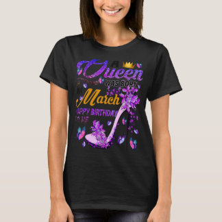 Een koningin werd geboren in maart... een gelukkig t-shirt