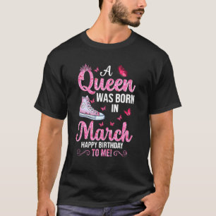 Een koningin werd geboren in maart, gelukkig op mi t-shirt