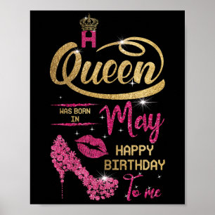 Een koningin werd geboren in mei, gelukkig voor mi poster