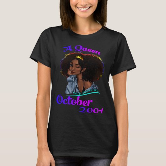Een koningin werd geboren in oktober 2001 20 jaar  t-shirt (Voorkant)