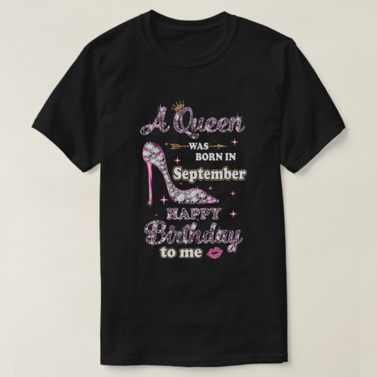 Een koningin werd geboren in september... een gelu t-shirt (Design voorkant)