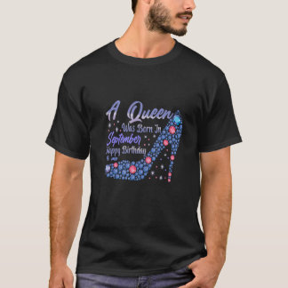 Een koningin werd geboren in september... een gelu t-shirt