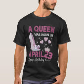 Een koningin werd geboren op 23 april, de verjaard t-shirt (Voorkant)