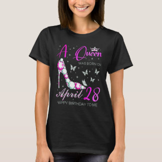 Een koningin werd geboren op 28 april 28 april ver t-shirt