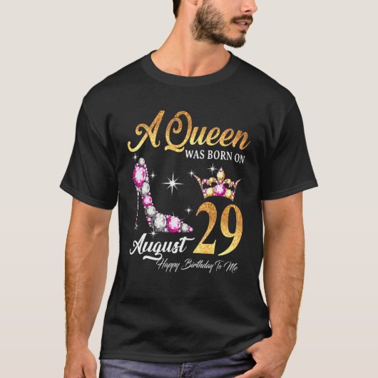 Een koningin werd geboren op 29 augustus... ...gel t-shirt (Voorkant)