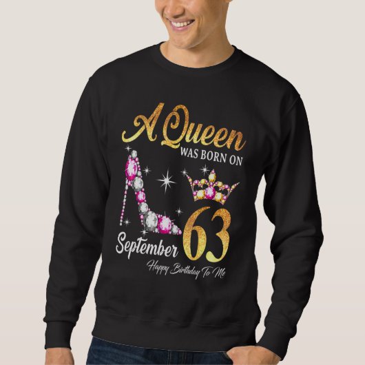 Een koningin werd geboren op 63 september......... trui (Voorkant)