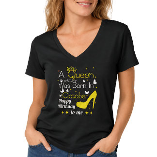 Een koningin werd in oktober geboren – Gefelicitee T-shirt