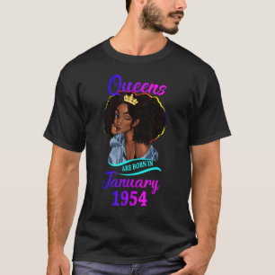 Een koningin wordt geboren in januari 1954 Happy 6 T-shirt