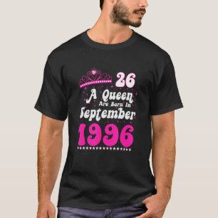 Een koningin wordt geboren in september 1996 Happy T-shirt