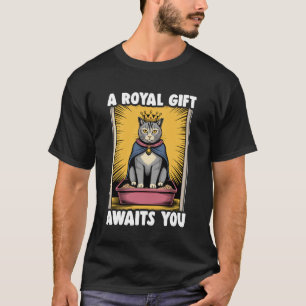 Een Koninklijk Geschenk Wacht Op Jou Grappige Katt T-shirt