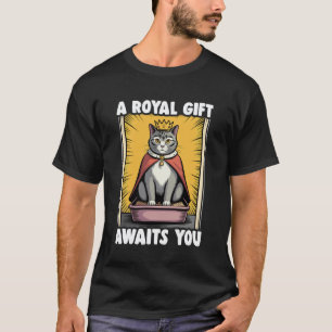 Een Koninklijke Wacht Op Jou Grappige Kat Bak Kat T-shirt