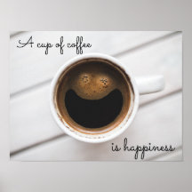 "Een kop koffie is geluk" café poster