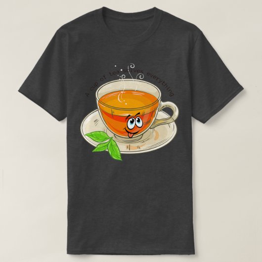 Een kopje thee lost alles op 5 t-shirt (Design voorkant)