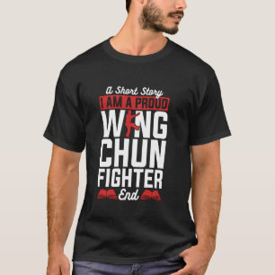 Een kort verhaal Ik ben een Chinese vechtsportvleu T-shirt
