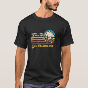 Een kort verhaal Ik ben een data science artificië T-shirt