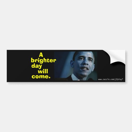EEN KORTE DAG KOMT!  OBAMA-BUMPERSTICKER BUMPERSTICKER (Voorkant)