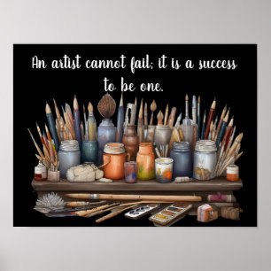 Een kunstenaar kan niet falen, het is een succes o poster
