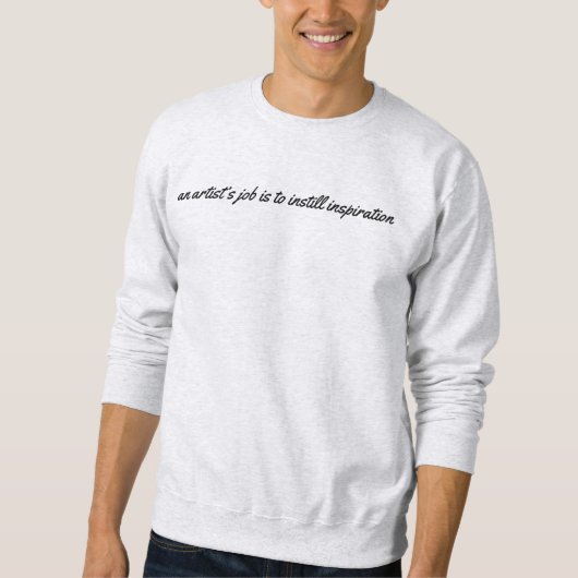 Een Kunstenaar Zijn Werk Heren Basic Sweatshirt (Voorkant)