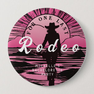 Een laatste Rodeo Bachelorette Ronde Button 4,0 Cm