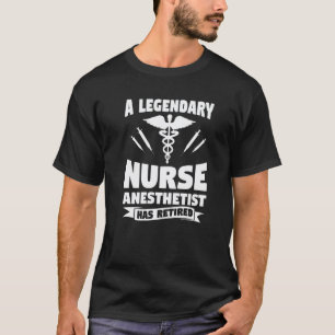 Een legendarische verpleegkundige anesthesist is m t-shirt