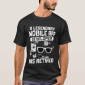 Een Legendary Mobile App Developer is uitgehongerd T-shirt (Voorkant)