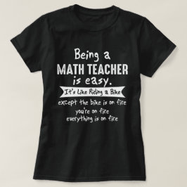 Een leraar Wiskunde zijn is gemakkelijk grappige n T-shirt