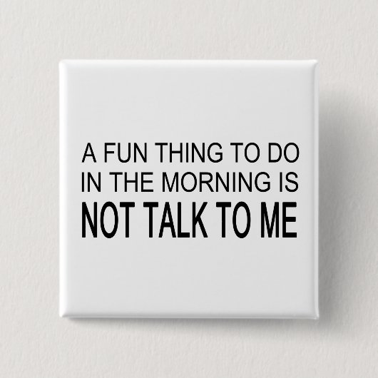 Een leuk ding om te doen vierkante button 5,1 cm (Voorkant)