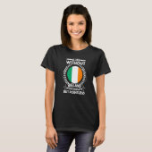 Een leven zonder Ierland is mogelijk maar zinloos  T-shirt (Voorkant volledig)