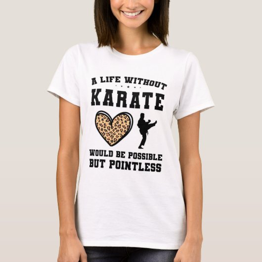 Een leven zonder karate zou mogelijk zijn, maar pu t-shirt (Voorkant)