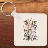 Een leven zonder katten? Ik denk het niet Sleutelhanger (Voorkant)
